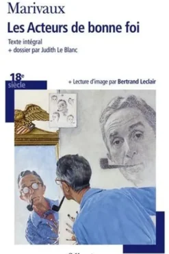 Les Acteurs de bonne foi, Pierre de Marivaux