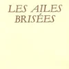 Les ailes brisées, Khalil Gibran