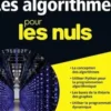 Les algorithmes pour les nuls, John-Paul Mueller