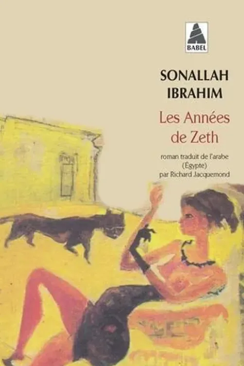 Les années de Zeth, Sonallah Ibrahim
