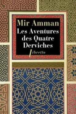 Les aventures des quatre derviches, Mir Amman