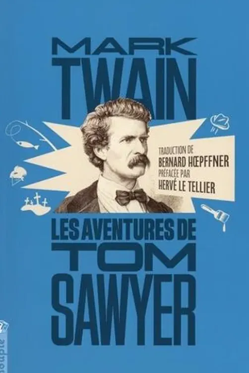 Les Aventures de Tom Sawyer, Mark Twain