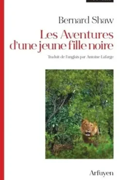 Les Aventures d'une jeune fille noire, Bernard Shaw