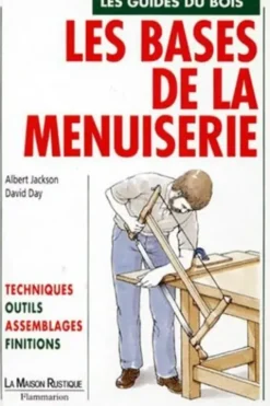 Les bases de la menuiserie, David Day