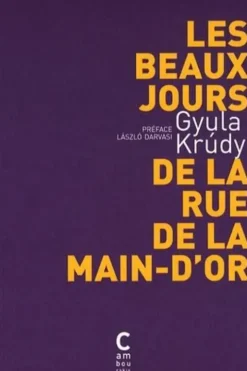 Les beaux jours de la rue de la Main-d'Or, Gyula Krudy