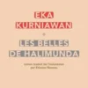 Les belles de Halimunda, Eka Kurniawan