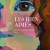 Les bien-aimés, Ann Napolitano
