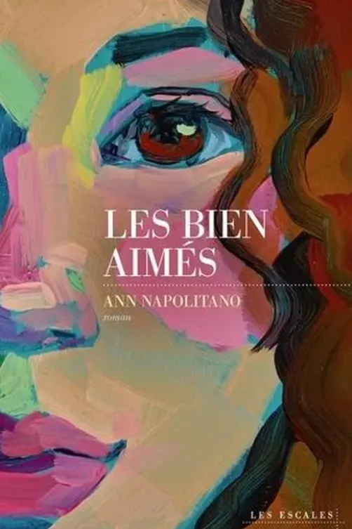 Les bien-aimés, Ann Napolitano