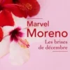 Les Brises de décembre, Marvel Moreno