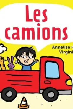 Les camions, Annelise Heurtier