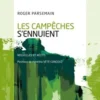 Les Campêches s'ennuient. Nouvelles et récits, Roger Parsemain
