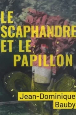 Le Scaphandre et le Papillon, Jean-Dominique Bauby