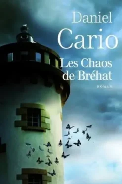 Les chaos de Brehat, Daniel Cario