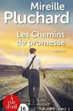 Les chemins de promesse. 2 volumes [EDITION EN GROS CARACTERES, Mireille Pluchard
