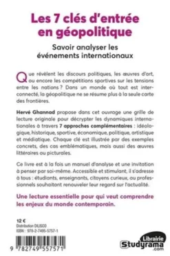 Les 7 clés d'entrée en géopolitique. Savoir analyser les événements internationaux, Hervé Ghannad