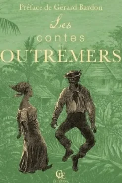 Les contes des outremers, Gérard Bardon