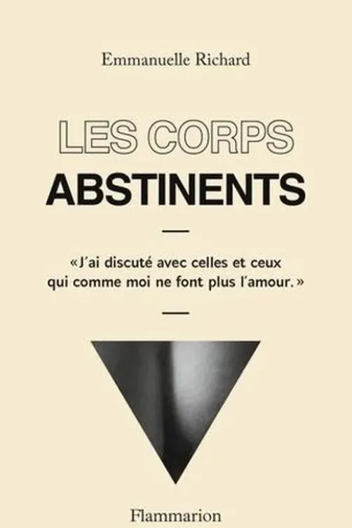 Les corps abstinents, Emmanuelle Richard