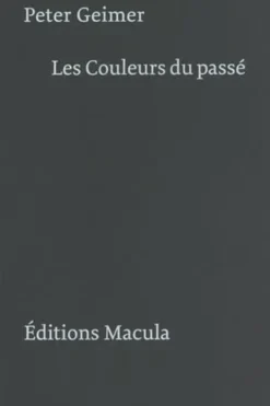 Les couleurs du passé, Peter Geimer