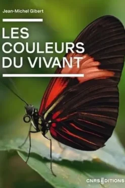 Les couleurs du vivant, Jean-Michel Gibert