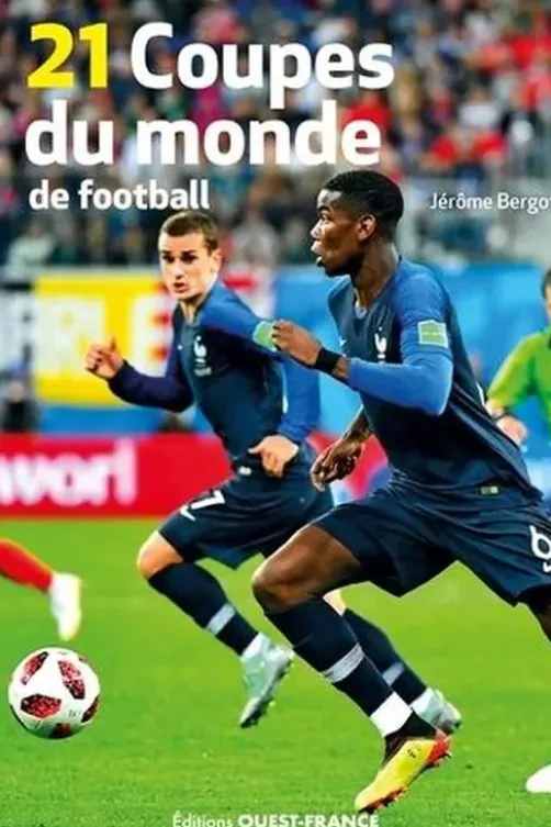 Les 21 Coupes du monde de football, Jérôme Bergot