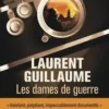 Les dames de guerre Tome 1 : Saïgon, Laurent Guillaume