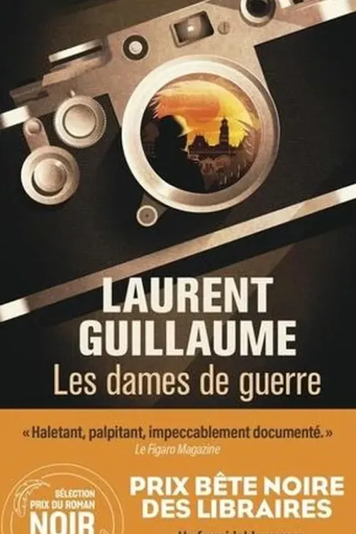 Les dames de guerre Tome 1 : Saïgon, Laurent Guillaume