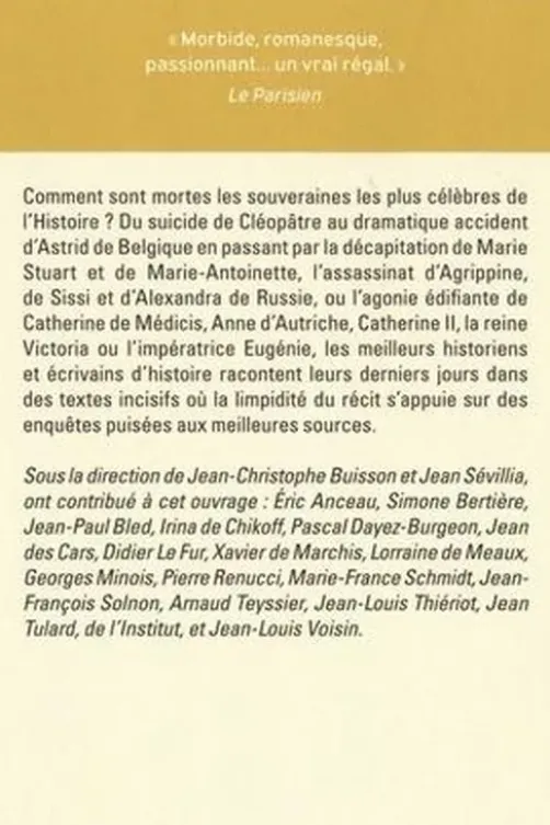 Les derniers jours des reines, Jean-Christophe Buisson