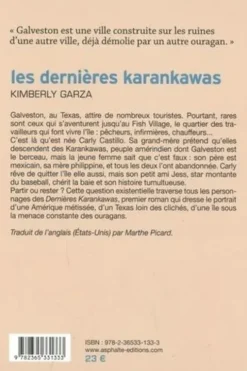 Les dernières Karankawas, Kimberly Garza