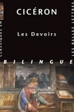 Les Devoirs. Edition bilingue français-latin, Cicéron