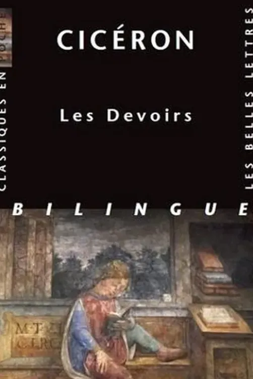 Les Devoirs. Edition bilingue français-latin, Cicéron