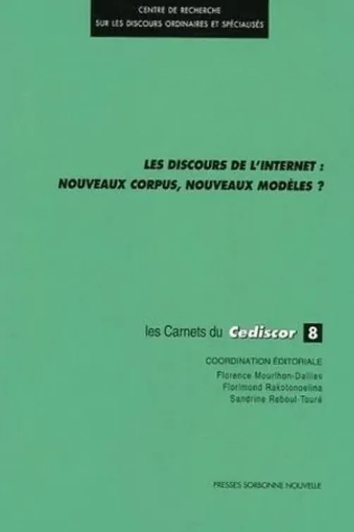 Les discours de l'Internet : nouveaux corpus, nouveaux modèles ?, Florence Mourlhon-Dallies