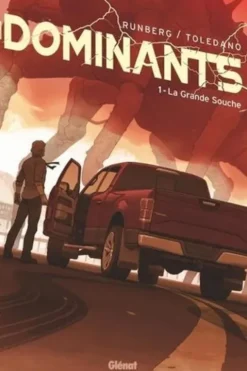 Les Dominants Tome 1 : La grande souche, Sylvain Runberg