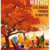 Les douze tribus d'Hattie, Ayana Mathis