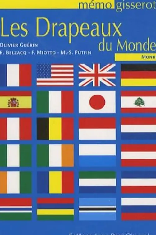 Les Drapeaux du Monde, Olivier Guérin
