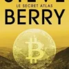 Le secret atlas, Steve Berry