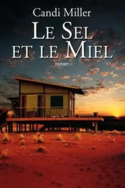 Le Sel et le Miel, Candi Miller