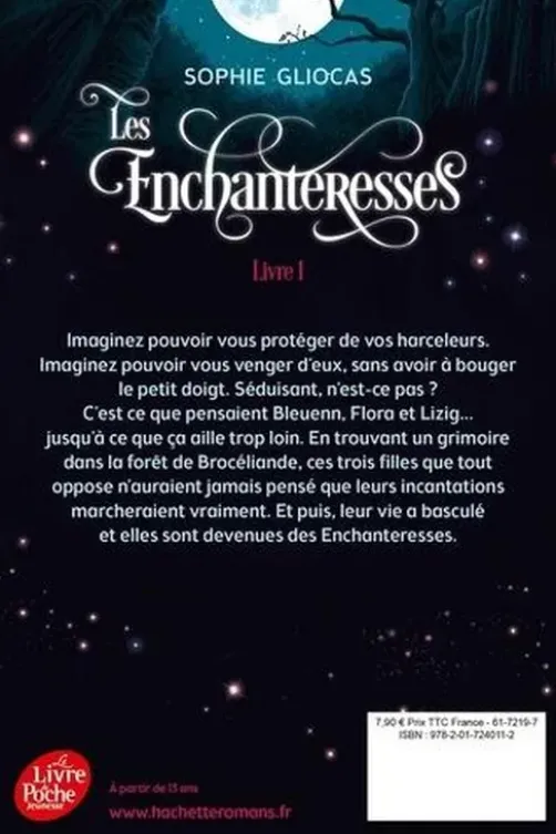 Les Enchanteresses Tome 1 : Le grimoire volé, Sophie Gliocas