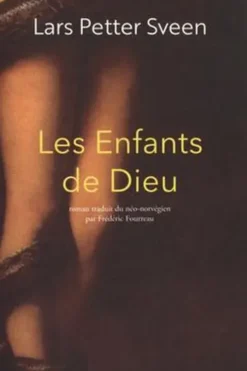 Les enfants de Dieu, Lars Petter Sveen