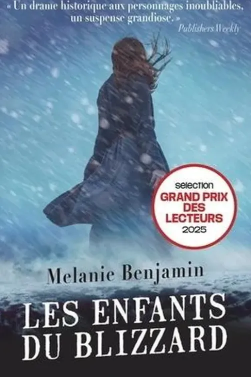 Les Enfants du blizzard, Melanie Benjamin