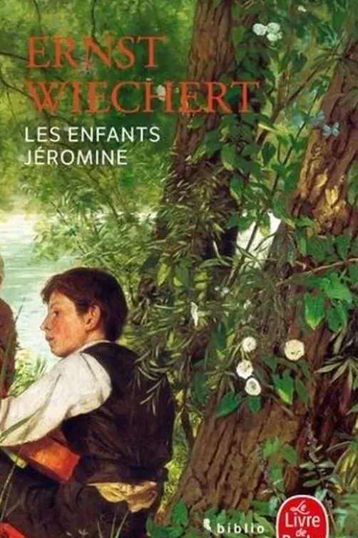 Les enfants Jéromine, Ernst Wiechert