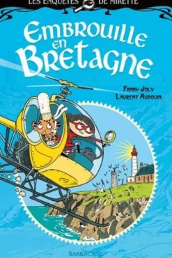 Les enquêtes de Mirette : Embrouille en Bretagne, Fanny Joly