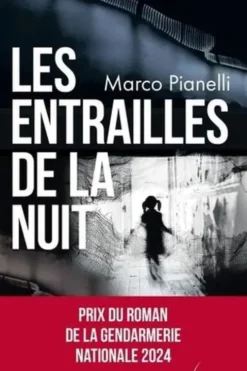 Les entrailles de la nuit, Marco Pianelli