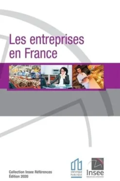 Les entreprises en France. Edition 2020, INSEE