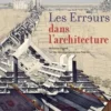 Les erreurs dans l'architecture, Antoine Vigne