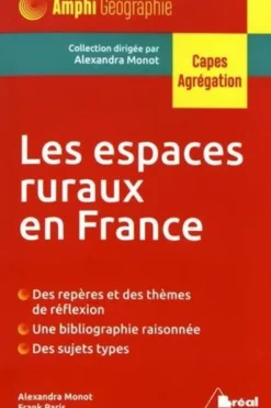 Les espaces ruraux en France, Alexandra Monot