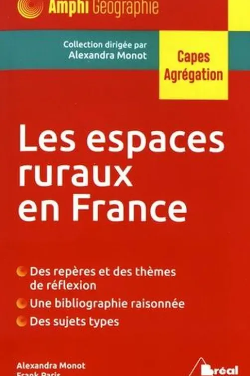 Les espaces ruraux en France, Alexandra Monot
