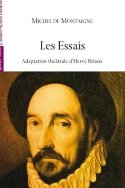 Les Essais, Michel de Montaigne