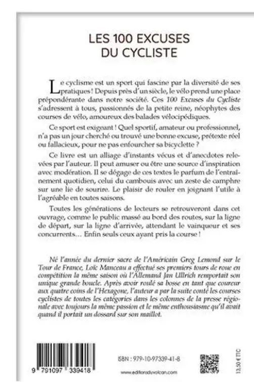 Les 100 excuses du cycliste, Loïc Manceau