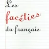 Les facéties du français, Nicole Ricalens-Pourchot