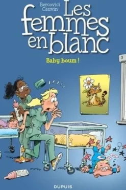 Les Femmes en Blanc Tome 39 : Baby boum !, Philippe Bercovici